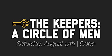 The Keepers: A Circle of Men w/ Jeremy Dalton  primary image