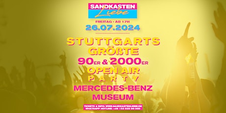 Sandkastenliebe - 90er & 2000er Open Air • 26.07.24 • Mercedes Museum