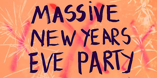 Massive New Years Eve Party primary image