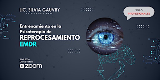 Primaire afbeelding van Entrenamiento en la Psicoterapia EMDR (Certificación Partes 1 y 2)