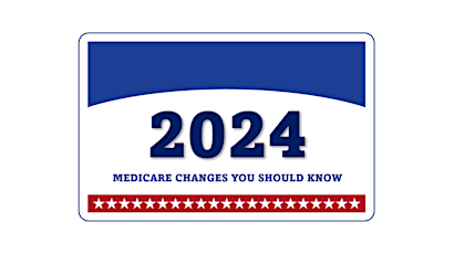 2024 Medicare Changes You Should Know