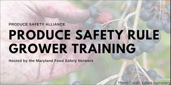 In-Person PSA Produce Safety Rule (PSR) Grower Training - Princess Anne, MD