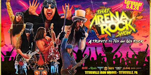 Imagem principal de *POSTPONED "That Arena Rock Show" RETURNS to TIW on Saturday, May 4th 2024.