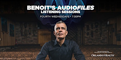 Art & Wellness: Benoit's AudioFiles Listening Sessions primary image
