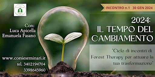 Incontro n.1    2024: IL TEMPO DEL CAMBIAMENTO - Incontri di Forest Therapy primary image