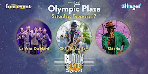 Block Heater at Olympic Plaza - Odario, Cheikh Ibra Fam, Le Vent du Nord primary image