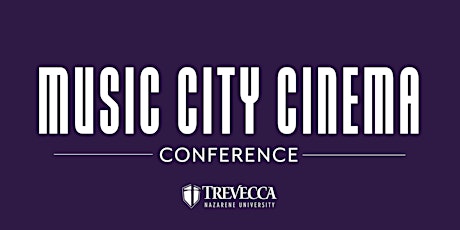 Music City Cinema Conference primary image