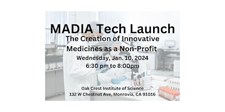 Hauptbild für MADIA Tech Launch: Oak Crest's Development of Innovative Medicines