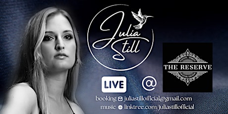 Julia Still LIVE @ The Reserve