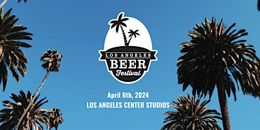 Primaire afbeelding van 2024 LA Beer Fest