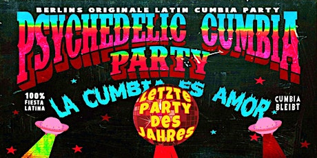 Psychedelic Cumbia Party -  Letzte Party des Jahre primary image