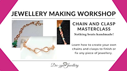 Chain Making And Clasp Masterclass - Jewellery Making primary image