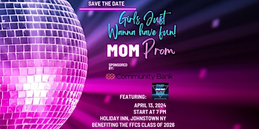 Imagen principal de Girls Just Wanna Have Fun Mom Prom