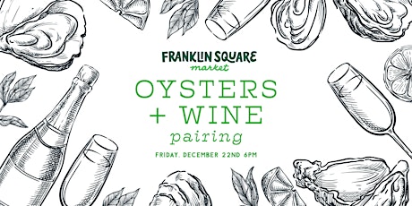 Oysters + Wine Pairing with Greg primary image