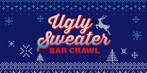 Image principale de Ugly Sweater Bar Crawl