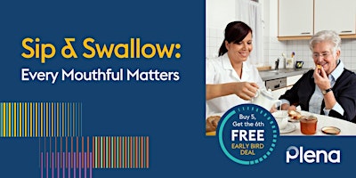 Imagem principal de VIC: Sip and Swallow: Every Mouthful Matters - Speech Pathology & Dietetics