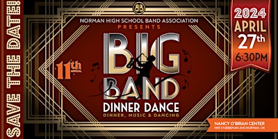 Primaire afbeelding van 11th Annual Big Band Dinner Dance, Benefitting the Norman High School Band