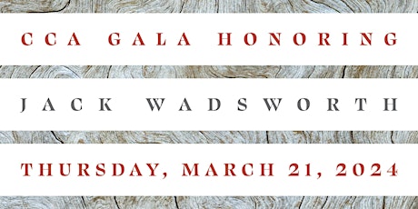 Image principale de 2024 CCA Gala Honoring Jack Wadsworth