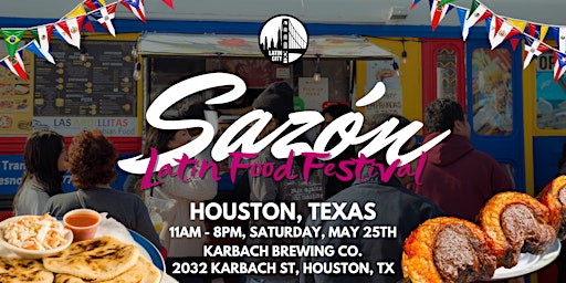 Imagem principal do evento Sazon Latin Food Festival in Houston - *Family Friendly*