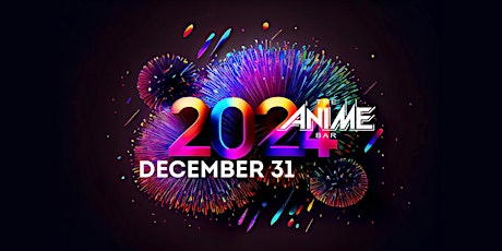 Image principale de The Ultimate Anime New Year's Eve Bash