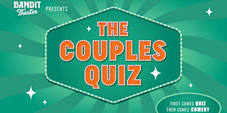 Bandit Theater Presents: Couple’s Quiz @ Fremont Abbey