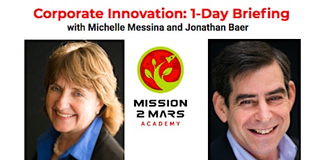 Corporate Innovation: 1 Day Briefing with Michelle Messina and Jonathan Baer primary image