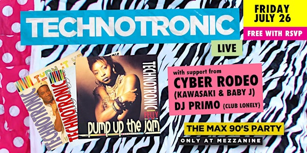 CANCELED: TECHNOTRONIC at THE MAX 90'S PARTY