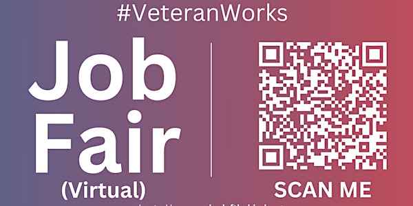 #VeteranWorks Virtual Job Fair / Career Expo #Veterans Event #Charlotte