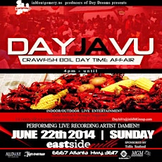 DayJaVu Returns: LIVE Music, DJ's, FREE Crawfish & MORE primary image
