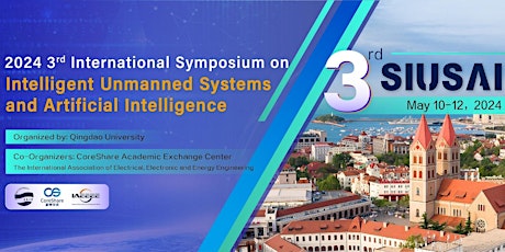 Conference on Intelligent Unmanned Systems and Artificial Intelligence