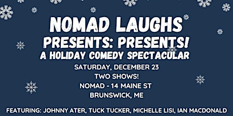 Nomad Laughs Presents: Presents! Late Show primary image