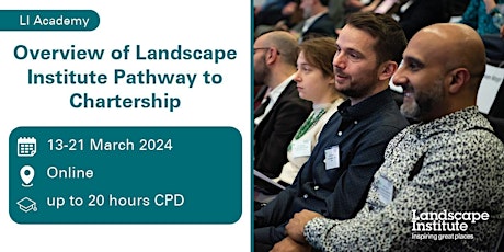 LI Academy: Overview of Landscape Institute Pathway to Chartership  2024 primary image