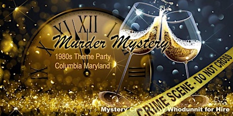 Image principale de New Year's Eve Murder Mystery Party - Columbia MD