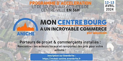 Imagem principal do evento Mon Centre-Bourg a un Incroyable Commerce - Aniche