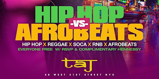 Hip Hop vs Afrobeats @  Taj on Fridays: Free entry with rsvp primary image