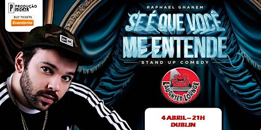 Primaire afbeelding van Se é que você me entende, Stand Up Comedy com o comediante Raphael Ghanem