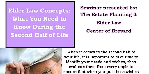 Elder Law Concepts: What You Need to Know During the Second Half of Life primary image
