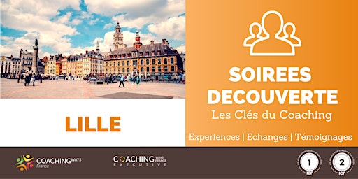 Hauptbild für 11/06/24 - Soirée découverte "les clés du coaching" à Lille