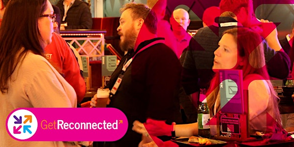 Get Reconnected - Tech business networking in Manchester