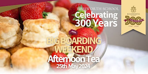 Imagem principal do evento 300th Anniversary Big Boarding Weekend - Saturday's Afternoon Tea