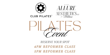 Club Pilates x Allure Aesthetics  Reformer Event primary image