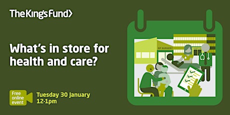 What's in store for health and care? (free online event) primary image