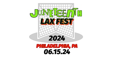 Junteenth Lacrosse Festival primary image