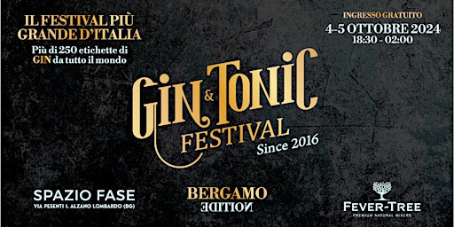 Hauptbild für GIN & TONIC FESTIVAL 2024 - Bergamo