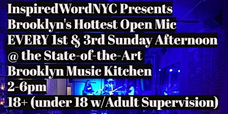 Sunday Afternoon LIVE Showcase & Open Mic @ Brooklyn Music Kitchen