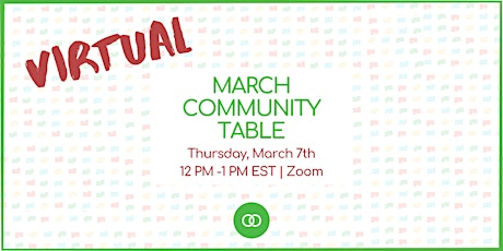 Image principale de Branchfood's March Community Table