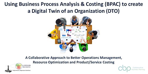 Hauptbild für Using BPAC to create a Digital Twin of an Organization (DTO) - Cdn Reg.