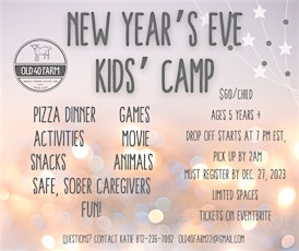New Year's Eve Kids' Camp at Old 40 Farm primary image