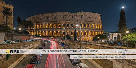 Roma  - Tour Fotografico Notturno fino all'alba