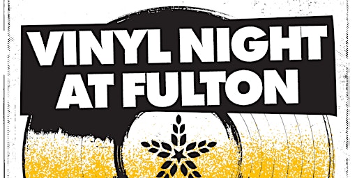 Image principale de Vinyl Night at Fulton Taproom